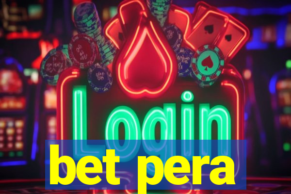 bet pera